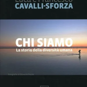 Offerta Chi siamo. La storia della diversità umana