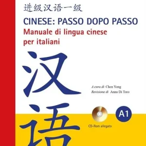 Promo Stagionale Cinese passo dopo passo. Manuale di lingua cinese per italiani. Con CD-ROM. Vol. 1