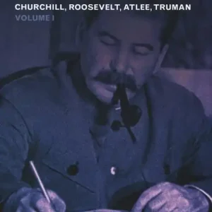 Altamente confidenziale. Il carteggio segreto di Stalin con Churchill, Roosvelt, Atlee, Truman Nuova Collezione