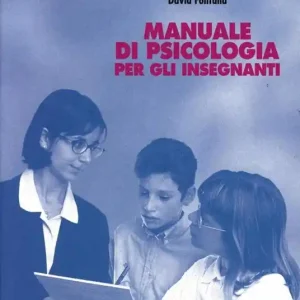Ultima Occasione Manuale di psicologia per gli insegnanti
