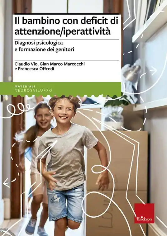 Prezzo Ridotto Il bambino con deficit di attenzione/iperattività. Diagnosi psicologica e formazione dei genitori