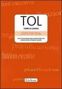 TOL. Torre di Londra. Test di valutazione delle funzioni esecutive (pianificazione e problem solving). Con CD-ROM Ultima Occasione