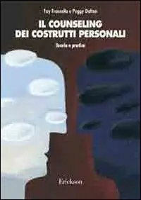 Il counseling dei costrutti personali. Teoria e pratica Spedizione Espresso