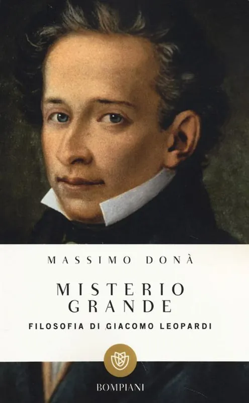 Misterio grande. Filosofia di Giacomo Leopardi Novità