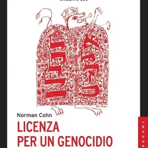 Ultima Occasione Licenza per un genocidio. I «Protocolli dei savi anziani di Sion» e il mito della cospirazione ebraica