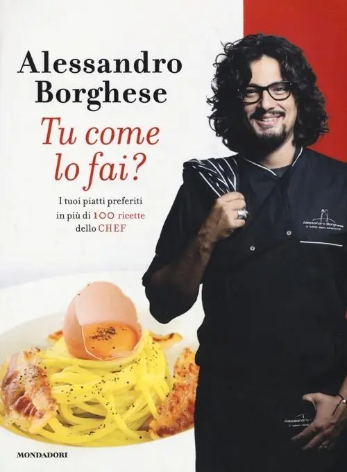 Ultima Occasione Tu come lo fai? I tuoi piatti preferiti in più di 100 ricette dello chef. Ediz. illustrata