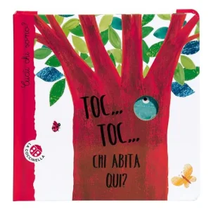 Toc... toc... Chi abita qui? Cucù chi sono? Ediz. illustrata Più Venduto