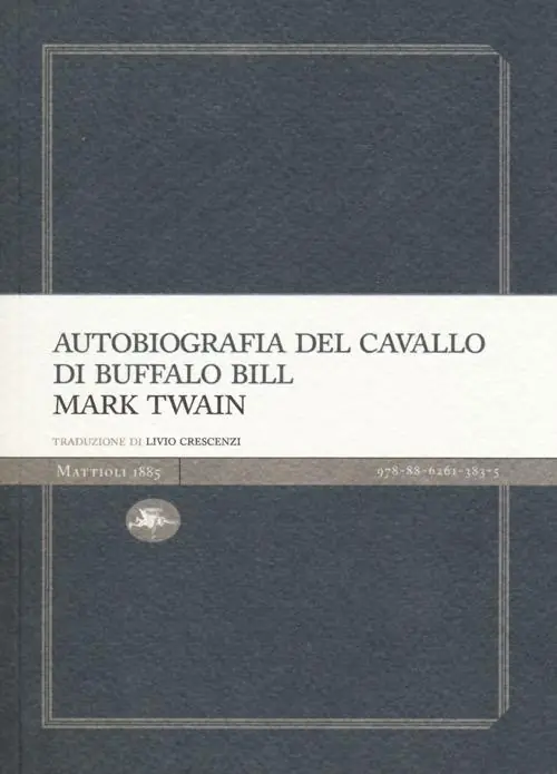 Autobiografia del cavallo di Buffalo Bill Spedito Oggi