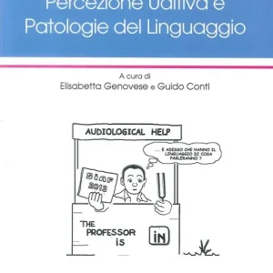 Percezione uditiva e patologie del linguaggio Compra Adesso