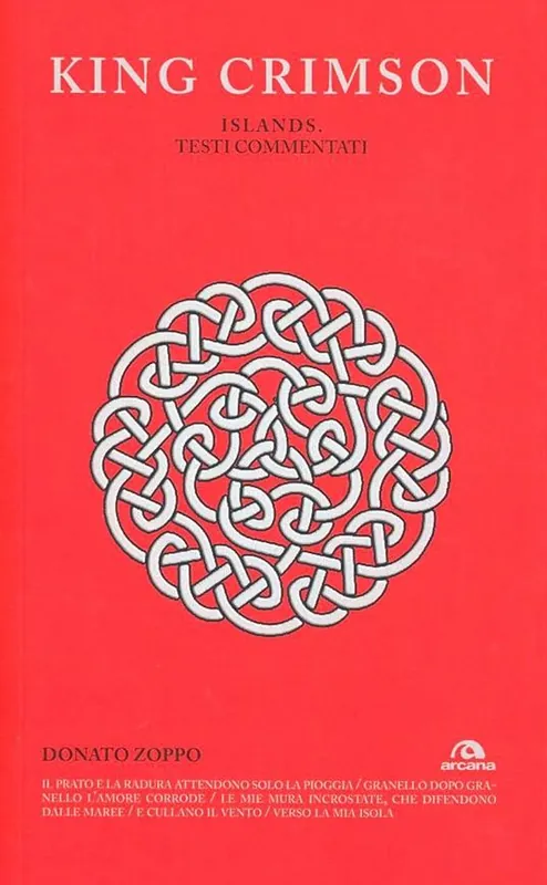 King Crimson. Islands. Testi commentati Direttamente Dal Produttore