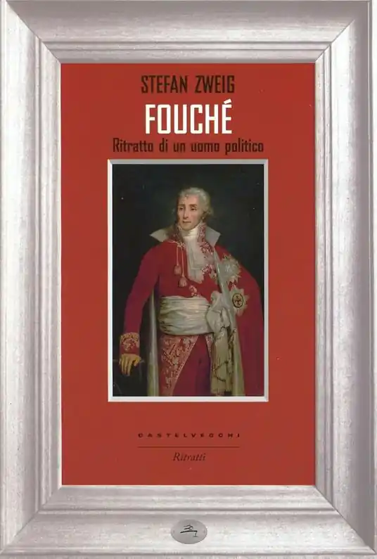 Fouché. Ritratto di un uomo politico Occasione Imperdibile
