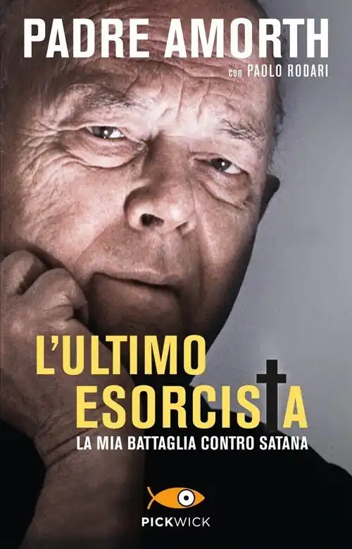 Economico L‘ultimo esorcista. La mia battaglia contro Satana