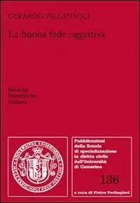 Acquista Ora La buona fede oggettiva