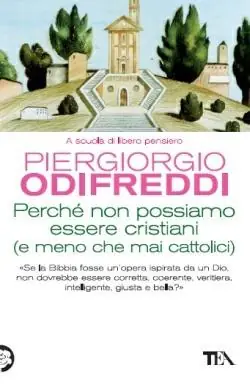 Must-Have Perché non possiamo essere cristiani (e meno che mai cattolici)