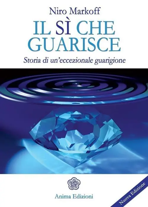Il sì che guarisce. Storia di un‘eccezionale guarigione Occasione Imperdibile