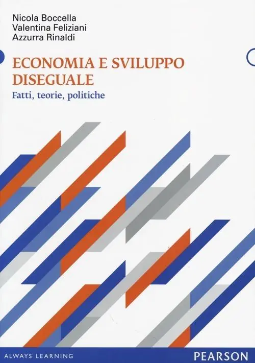 Economia e sviluppo diseguale. Fatti, teorie, politiche Offerta