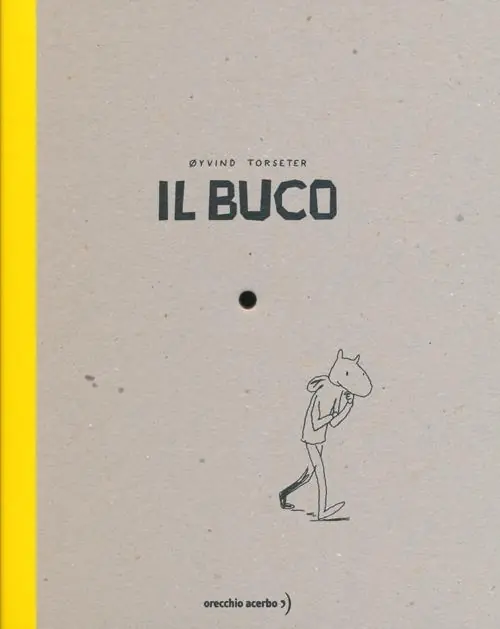 Il Buco. Ediz. illustrata Super Prezzo