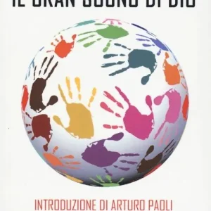 Il gran sogno di Dio Offerta Lampo