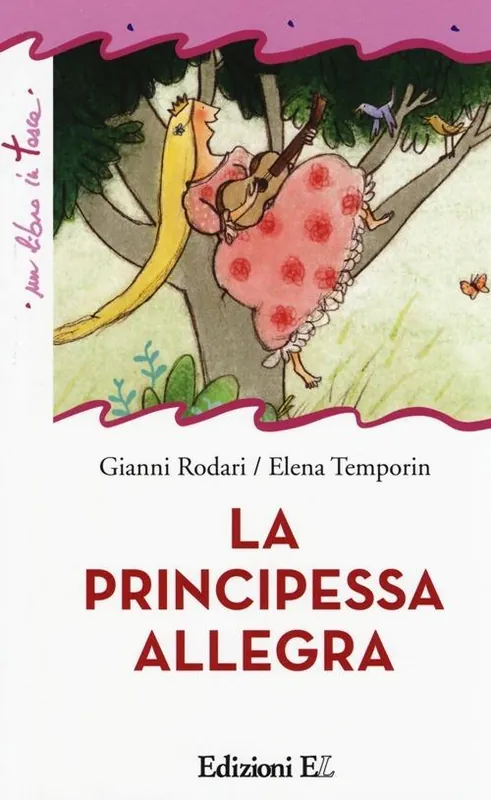 Nuova Collezione La principessa allegra. Ediz. illustrata