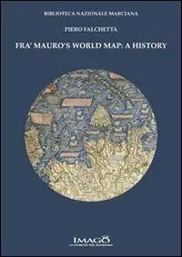 Fra Mauro‘s world map. A history Occasione Imperdibile