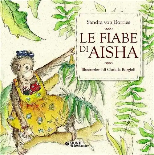Solo Oggi Le fiabe di Aisha. Con CD Audio