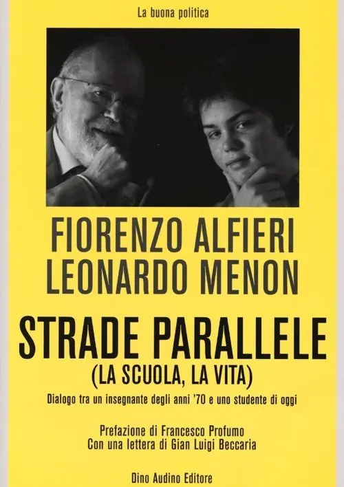 Strade parallele (la scuola, la vita). Dialogo tra un insegnante degli anni ‘70 e uno studente di oggi Prezzo Di Fabbrica