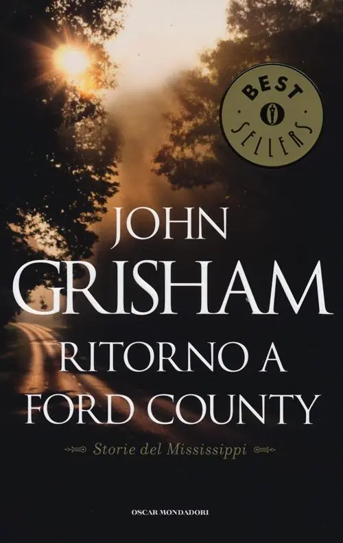 Ritorno a Ford County. Storie del Mississippi Professionale
