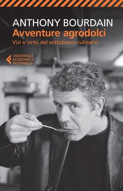 Miglior Prezzo Avventure agrodolci. Vizi e virtù del sottobosco culinario