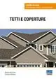 Compra Adesso Tetti e coperture. Ediz. illustrata