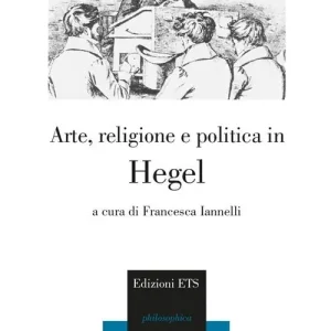 Super Prezzo Arte, religione e politica in Hegel