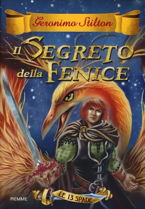Il segreto della Fenice. Le 13 Spade. Vol. 2 Saldi