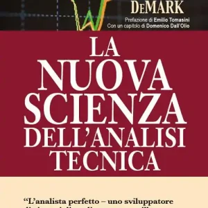 La nuova scienza dell‘analisi tecnica Ultimissimo Modello