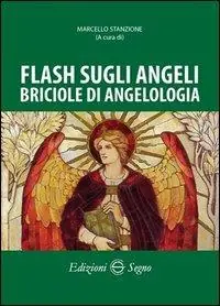 Compra Online Flash sugli angeli, briciole di angeologia