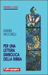 Ordina Subito Per una lettura simbolica della Bibbia