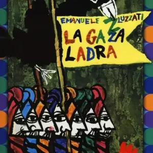 La gazza ladra. Ediz. illustrata Compra Adesso