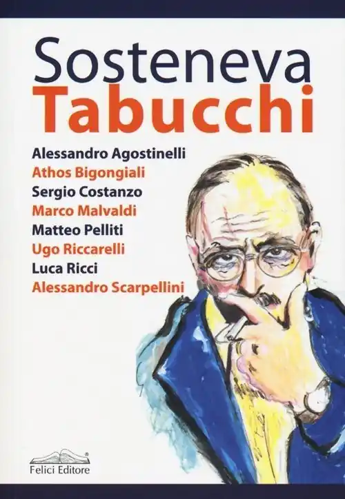 Sosteneva Tabucchi Nuovo Arrivo