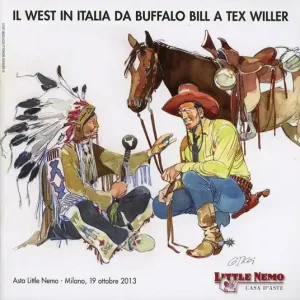 Il West in Italia. Da Buffalo Bill a Tex Willer Reso Gratuito