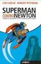 Di Tendenza Superman contro Newton