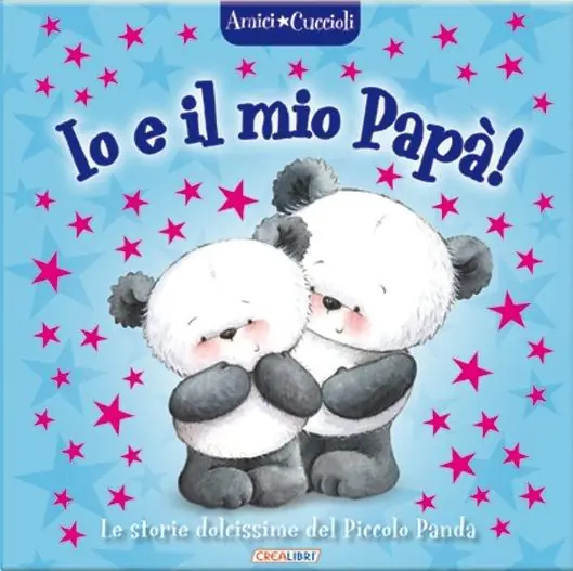 Io e il mio papà! Amici cuccioli. Ediz. illustrata Nuovo Arrivo