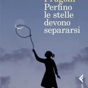 Consegna Rapida Perfino le stelle devono separarsi