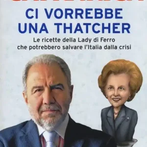 Ci vorrebbe una Thatcher Offerta Limitata