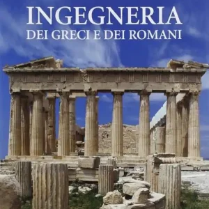 Occasione Ingegneria dei greci e dei romani