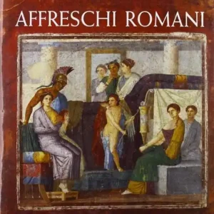Affreschi romani. Ediz. illustrata Bestseller