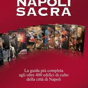 Napoli sacra. Guida alle chiese della città Super Prezzo