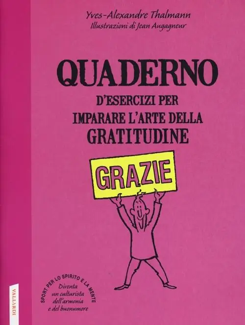 Quaderno d‘esercizi per imparare l‘arte della gratitudine Compra Adesso