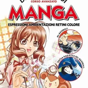 Professionale Disegna i tuoi manga. Espressioni, ambientazioni, retini, colore. Ediz. illustrata