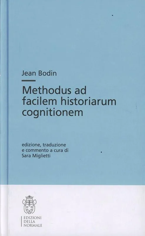 Methodus ad facilem historiarum cognitionem Occasione Imperdibile