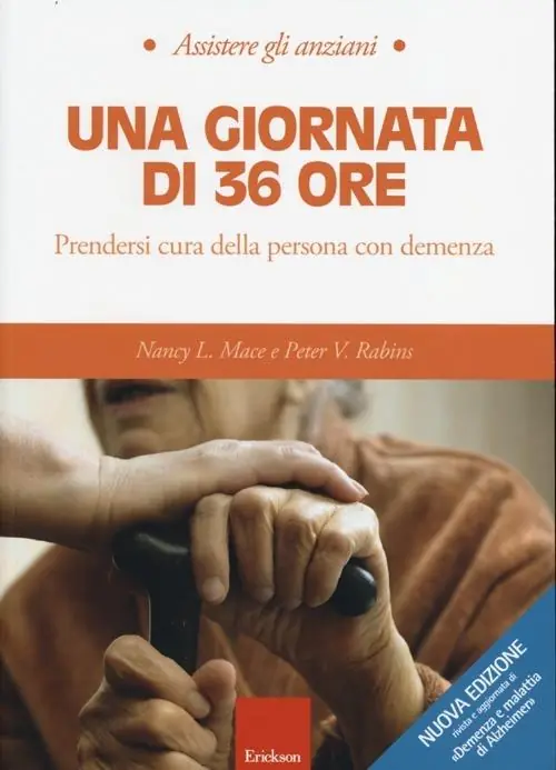 Una giornata di 36 ore. Prendersi cura della persona con demenza Pagamento Sicuro