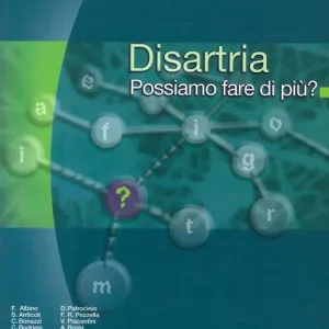 Più Venduto Disartria. Possiamo fare di più?