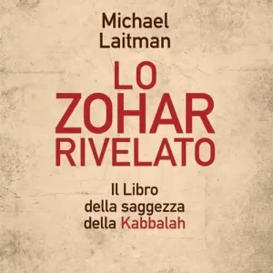 Lo Zohar rivelato. Il libro della saggezza della Kabbalah Promozione